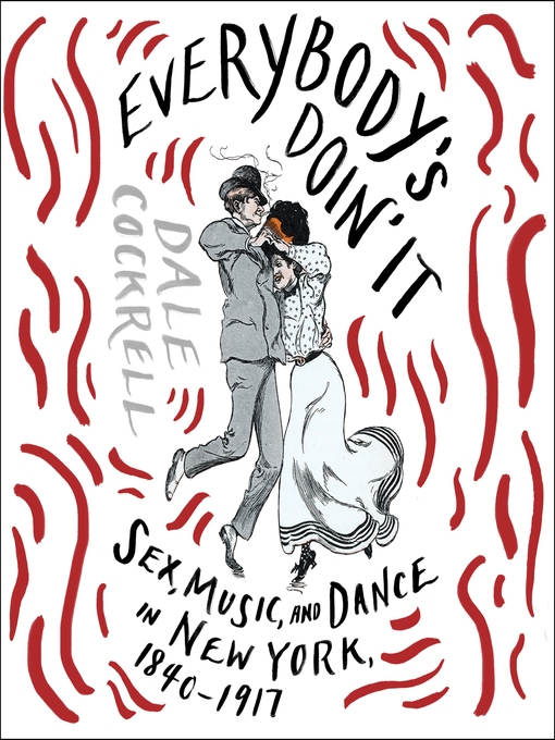Title details for Everybody's Doin' It by Dale Cockrell - Available